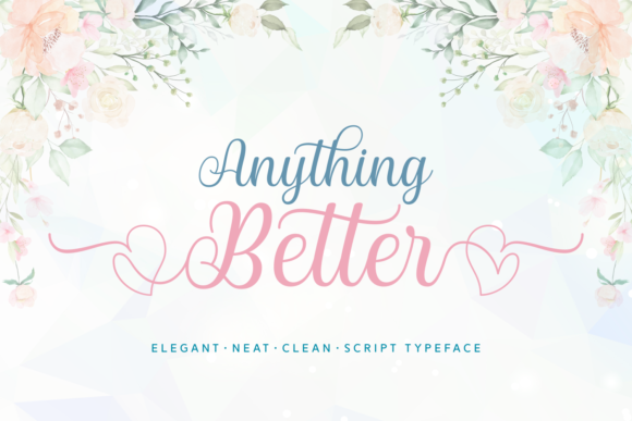 Anything Better Handwritten Font for Social Media and Branding