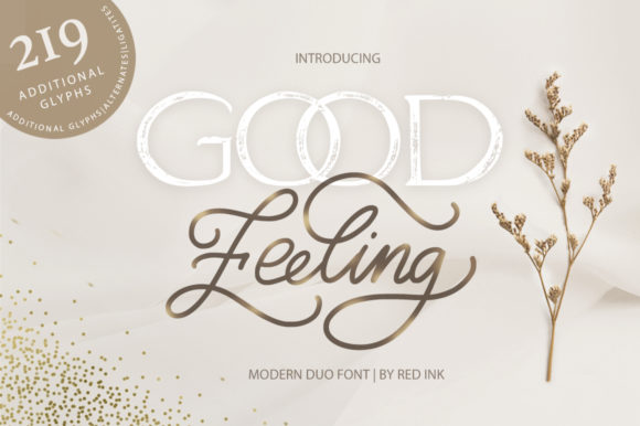 Good Feeling: The Elegant Script Handwritten Fonts for Brand Upgrades